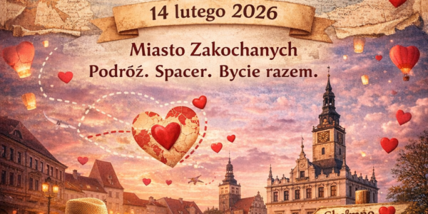 1000126468 Walentynki w Chełmnie- Mieście Zakochanych (sobota)