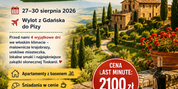DOLCE VITA W TOSKANII